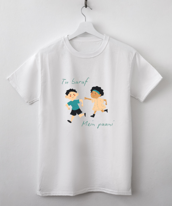 Tu Baraf Mein Paani Shirt- Bachpan ke Khel